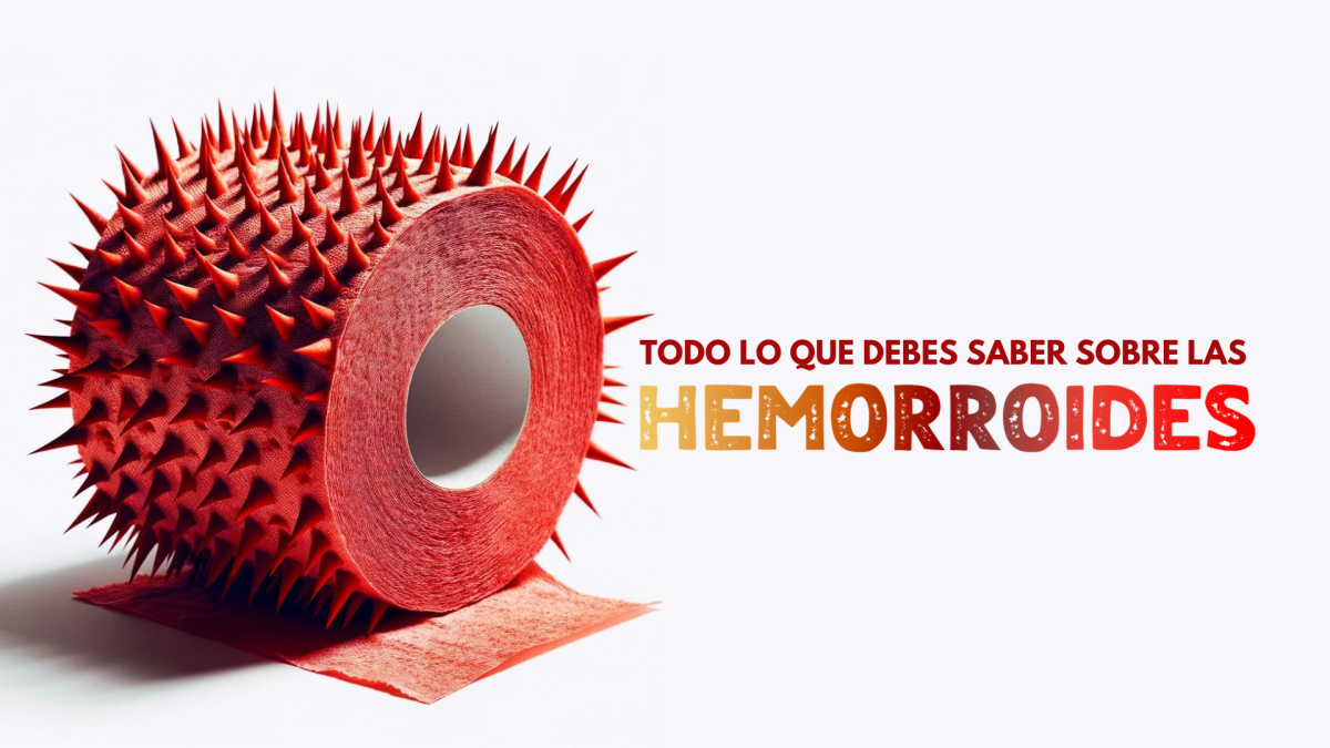 Hemorroides todo lo que debes saber